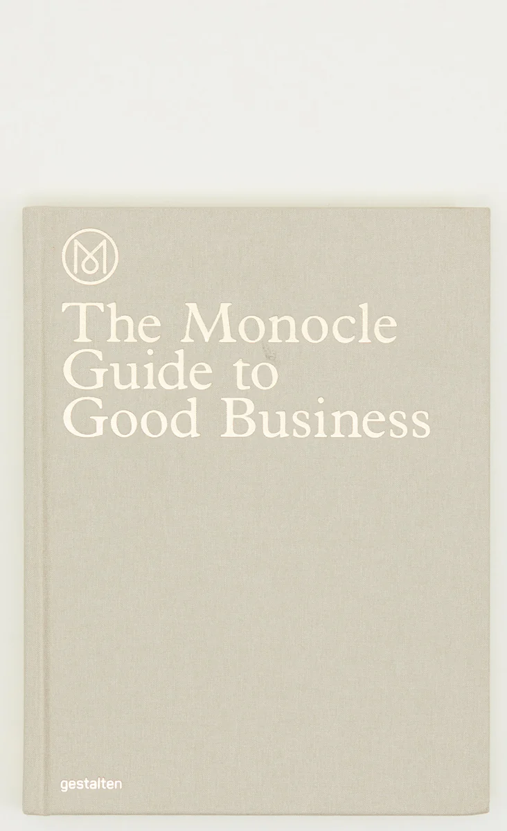 The Monocle Guide to Good Business